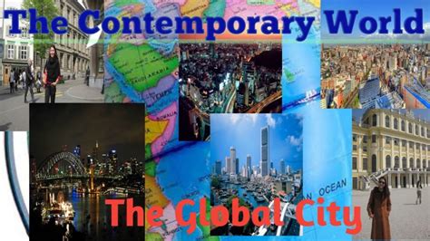 what is global cities in contemporary world|Globalization and Cities .